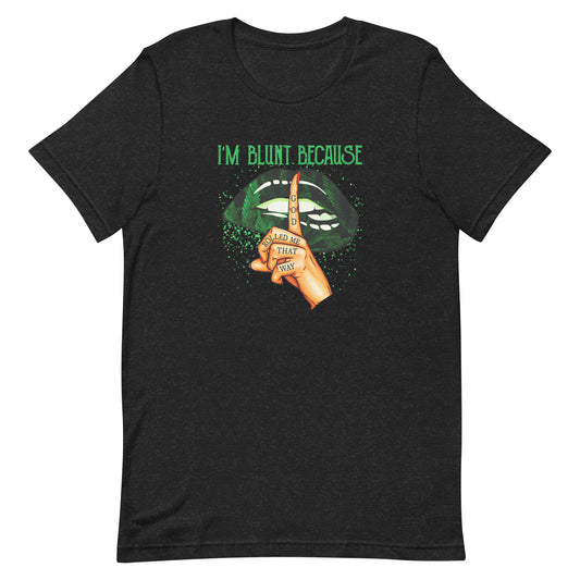 Men's I'm Blunt T-Shirt