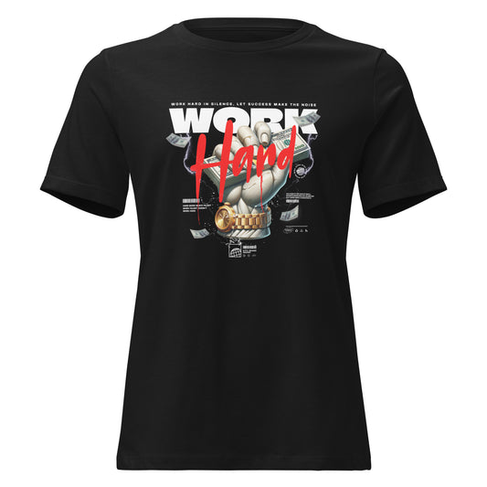 Work Hard Women's T-Shirt